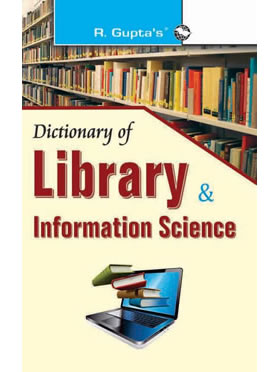 RGupta Ramesh Dictionary of Library & Information Science English Medium